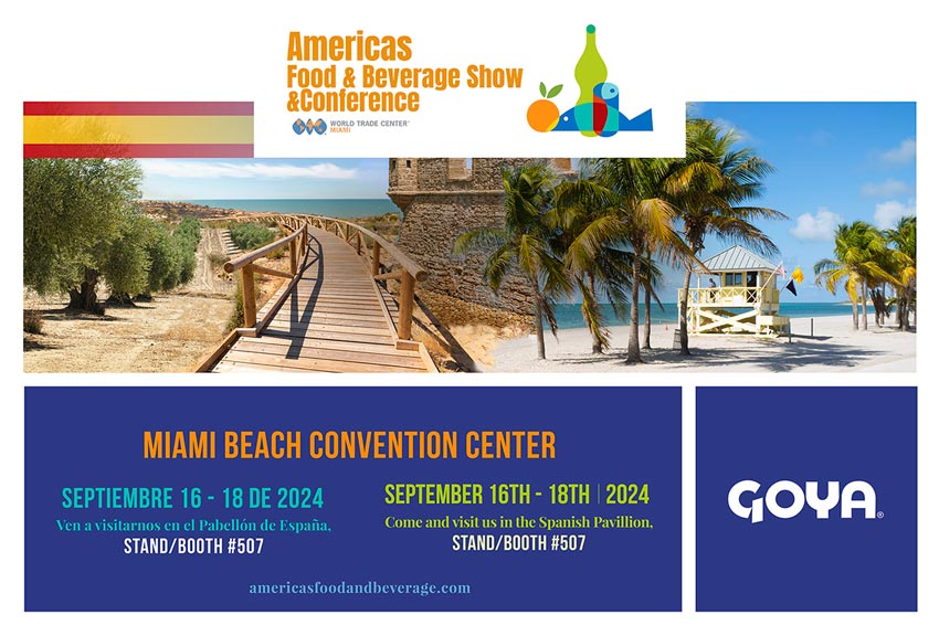 Goya España vuelve a la Feria Americas Food and Beverage Show and Conference de Miami